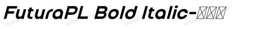 FuturaPL Bold Italic字体转换